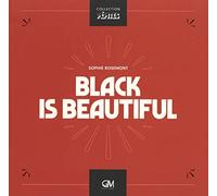 Black Is Beautiful