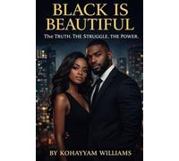 Black is Beautiful: Black Is Beautiful is more than a statement