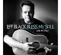 Black, Jeff - Bless My Soul-Live in Italy [Import]
