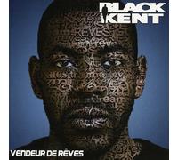 BLACK KENT - Vendeur de Reves