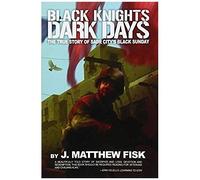 Black Knights, Dark Days