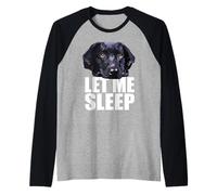 Black Lab Let Me Sleep Labrador Retriever, amoureux des chiens noirs Manche Raglan