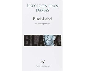 Black-Label/Graffiti/Poèmes nègres de Damas.Léon Gontran (2007) Poche