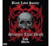 Black Label Society – Stronger Than Death – Vinyle transparent – Édition importée