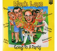 Black Lace - Going to a Party [Import]