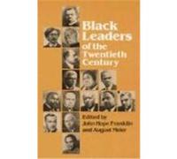 Black Leaders of the Twentieth Century, Blacks in the New World Series August Mier (Auteur)