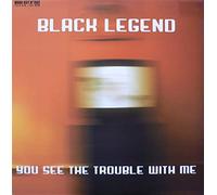 Black Legend - We'll in Trouble