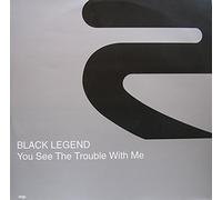 Black Legend - You See The Trouble [Import]