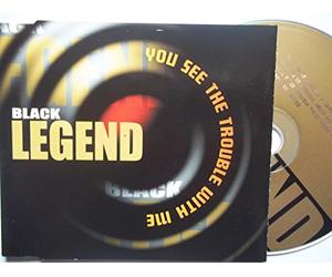 Black Legend - You See The Trouble with Me 1 [Import]