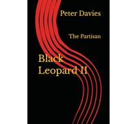 Black Leopard II: The Partisan