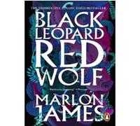 Black Leopard, Red Wolf James Marlon (Auteur)