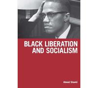 Black Liberation And Socialism
