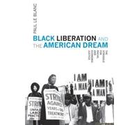 Black Liberation And The American Dream