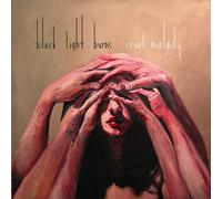 Black Light Burns - Cruel Melody