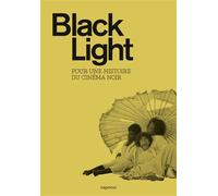 Black Light - Pour une histoire du cinéma noir - Fernando Ganzo - Capricci - broché - Essai