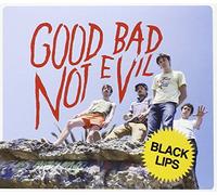 Black Lips - Good Bad Not Evil by Black Lips (2007) Audio CD