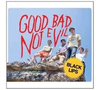 Black Lips - Good Bad,Not Evil [Import]