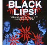 Black Lips - We Did Not Know Forest Spirit Made The Flowers Grow [Import Anglais]