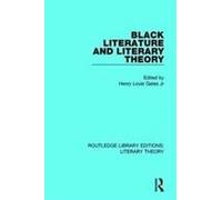Black Literature And Literary Theory