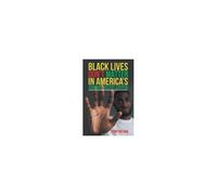 Black Lives Don't Matter In America's Criminal Justice System