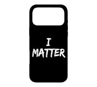 Black Lives Human Rights Quote Civil Protest I Matter Coque pour iPhone 17 Pro Max