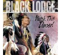 Black Lodge – Watch This Dancer! – CD