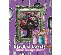 Black & Lovely Blank Recipe Book