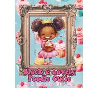 Black & Lovely Foodie Cutie Blank Recipe Book