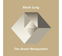 Black Lung - The Great Manipulator (+CD)