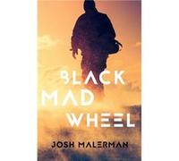 Black Mad Wheel by Josh Malerman Paperback Book Josh Malerman, (Auteur)