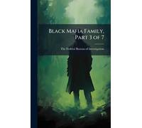 Black Mafia Family, Part 3 of 7
