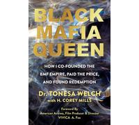 Black Mafia Queen The Woman Behind the BMF Empire - Dr. Tonesa Welch - DAFINA - ebook (ePub) - Livre