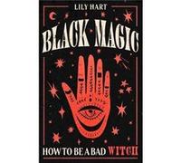 Black Magic - Lily Hart - Little Brown Book Group - Livre en Anglais - Hardback Lily HartLily Hart (Auteur)