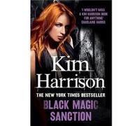 Black Magic Sanction by Kim Harrison Paperback Book Kim Harrison - Keri Arthur (Auteur)