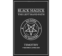 Black Magick: The Left Hand Path