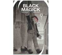 Black Magick - Tome 2 - Passé Recomposé