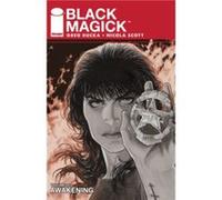 Nicola Scott, Greg Rucka – Black Magick Volume 1: Awakening I – Image Comics