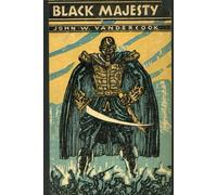 Black Majesty: The Life of Christophe, King of Haiti