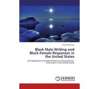 Black Male Writing And Black Female Responses In The United States