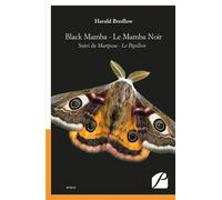 Black Mamba - Le Mamba Noir Suivi de Mariposa - Le Papillon - Harald Bredlow - Du Pantheon Eds - broché - Roman