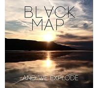 Black Map - ...and We Explore