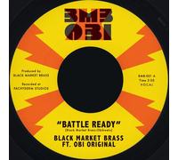 Black Market Brass - Battle Ready / What You Make It [7-Inch Single]