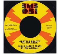 Black Market Brass - Battle Ready / What You Make It [7-Inch Single]