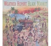 Black Market by Weather Report [Audio CD] NEUF