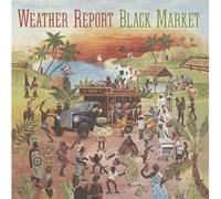 Weather Report - Black Market