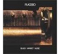 Black Market Music by Placebo