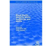 Black Marks: Minority Ethnic Audiences And Media
