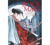 David Chauvel & Erwan Fagès – Black Mary – Intégrale – Glénat