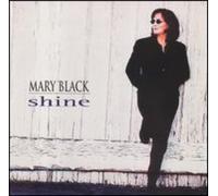 Black, Mary - Shine