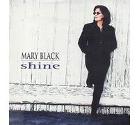 Black, Mary - Shine